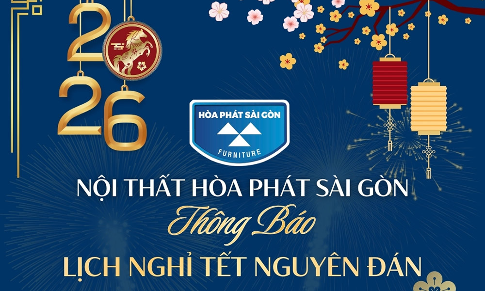 Thông báo Lịch nghỉ tết âm lịch Hòa Phát Sài Gòn 2026
